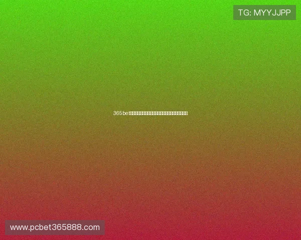 365bet官网为您提供专业安全的体育投注娱乐平台选择指南